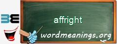 WordMeaning blackboard for affright